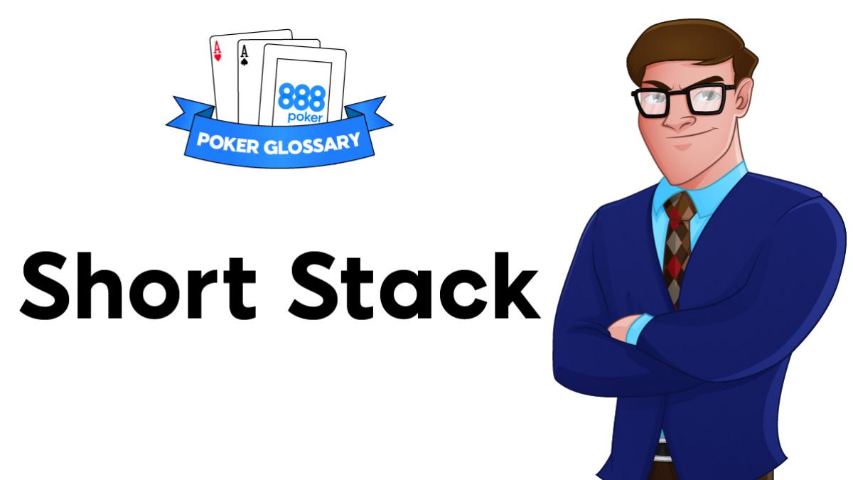 Short Stack Poker Definition 888poker